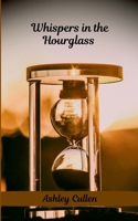 Whispers in the Hourglass 9776736394 Book Cover