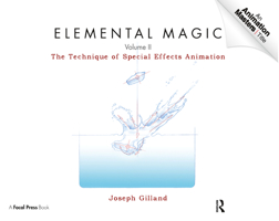 Elemental Magic, Volume II: The Technique of Special Effects Animation 0240814797 Book Cover