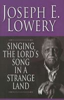 Singing the Lord's Song in a Strange Land 35011 142671324X Book Cover