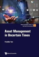 Asset Management in Uncertain Times 981981636X Book Cover