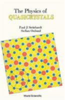 The Physics of Quasicrystals: Lectures and Reprints 9971502275 Book Cover