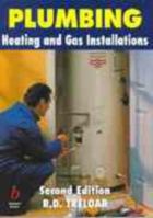 Plumbing: Heating and Gas Installations 0632053321 Book Cover