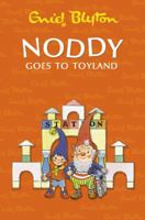 Noddy Goes to Toyland 0361004567 Book Cover