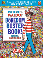 Where's Waldo? the Boredom Buster Book: 5-Minute Challenges on Every Page! 1536211451 Book Cover
