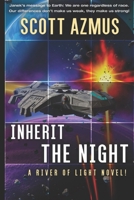 Inherit the Night: A River of Light Novel (The River of Light series!) B0DJD7H3TL Book Cover