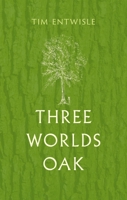 Three Worlds Oak 183639277X Book Cover