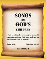 Songs for God's Children 1441581766 Book Cover