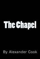 The Chapel 1502791633 Book Cover