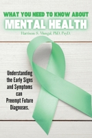 What You Need To Know About Mental Health 0969883641 Book Cover