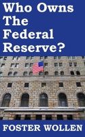 Who Owns The Federal Reserve? B0CB2FTZZ7 Book Cover