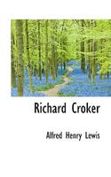 Richard Croker 1017526672 Book Cover