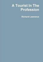 A Tourist In The Profession 0980857511 Book Cover