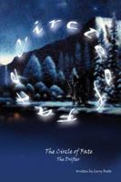 The Circle of Fate: The Drifter 1425963463 Book Cover