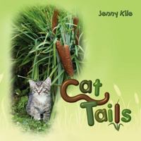 Cat Tails 1480035084 Book Cover