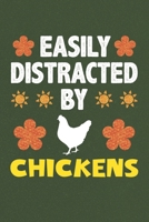 Easily Distracted By Chickens: Chickens Lovers Funny Gifts Dot Grid Journal Notebook 6x9 120 Pages 1678853348 Book Cover