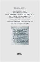 Concordia Discordantium Codicum Manuscriptorum?: Die Textentwicklung Von 18 Handschriften Anhand Der D.16 Des Decretum Gratiani 3412129976 Book Cover