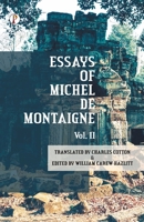 The Essays of Michel De Montaigne Vol II 9395862122 Book Cover