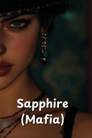 Sapphire (Mafia) B0DS1KMY3C Book Cover