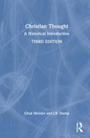Christian Thought: A Historical Introduction 0367374854 Book Cover