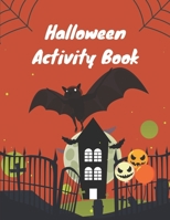 Halloween Activity Book: Maze activity book with solution B08H6TS49V Book Cover