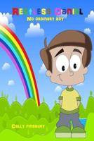 Restless Daniel No Ordinary Boy: A child's struggle with life, school and ADHD 1535270284 Book Cover