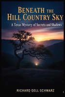Beneath the Hill Country Sky 1088122256 Book Cover