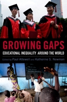 Growing Gaps: Educational Inequality Around the World 0199732191 Book Cover