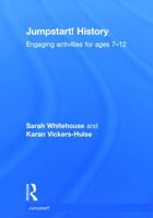 Jumpstart! History: Engaging Activities for Ages 7-12 0415729025 Book Cover