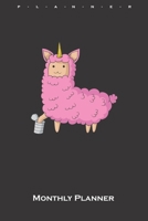 Lama Unicorn Monthly Planner: Monthly Calendar (Daily planner with notes) for Lama and alpaca lovers and friends 1659649110 Book Cover