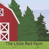 The Little Red Farm B0B3RVJTL3 Book Cover