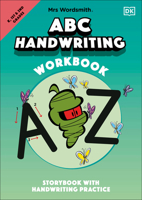 Mrs Wordsmith ABC Handwriting Book, Kindergarten & Grades 1-2: Storybook with Handwriting Practice 0744051517 Book Cover