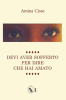 DEVI AVER SOFFERTO PER DIRE CHE HAI AMATO (Italian Edition) B0DQWQ6PZ7 Book Cover