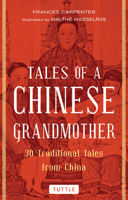 Tales of a Chinese Grandmother 0804810427 Book Cover