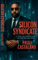 Silicon Syndicate B0FNQGG3LK Book Cover