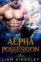 Alpha Possession: A Wolf Shifter Mpreg Romance 1984165232 Book Cover