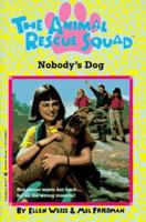 Nobody's Dog 0679858687 Book Cover