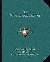 The Powers and Maxine 1523476931 Book Cover