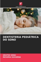 DENTISTERIA PEDIÁTRICA DO SONO 6205985608 Book Cover