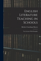 English Literature Teaching In Schools: Two Lectures 1017306389 Book Cover