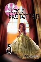 Angel Protected: Chapter 5 Monsters B0BP4L7SX2 Book Cover