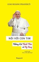 Noi Voi Con Tim: Nhung Loi Cua Thach Thuc Va Hy Vong 1979718644 Book Cover