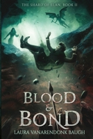 Blood & Bond 1631650149 Book Cover