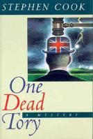 One Dead Tory 0881503029 Book Cover