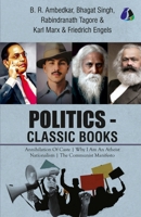 Politics - Classic Books - Annihilation of Caste, Why I Am an Atheist, Nationalism, Communist Manifesto (Set of 4 Books) - Dr. B. R. Ambedkar, Bhagat 9362059665 Book Cover