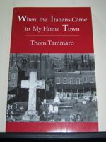 When the Italians Came to My Home Town 0944024289 Book Cover