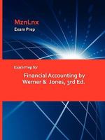 Exam Prep for Financial Accounting by Werner & Jones, 3rd Ed 1428871810 Book Cover