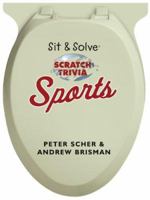 Sit & Solve Scratch Trivia: Sports (Sit & Solve Series) 1402742045 Book Cover