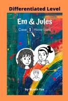 Em & Jules Case 1: Hoco Loco B08DBZDHXZ Book Cover