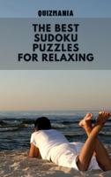 The Best Sudoku Puzzles For Relaxing: Easy Enigma Sudoku for Beginners, Intermediate and Advanced for Every Situations and for Everyone. 1801758085 Book Cover