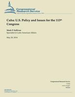 Cuba: U.S. Policy and Issues for the 113th Congress 1502999153 Book Cover